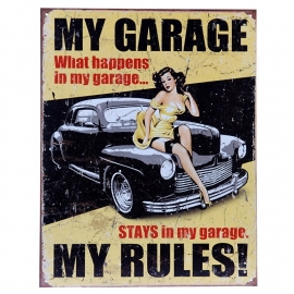 Metal Plate / Tin Sign - Pin Up - My Garage, My Rules