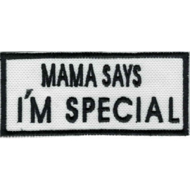 PATCH - My mama says I'M SPECIAL