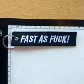 Embroided Keychain - Black & White - FAST AS FUCK !