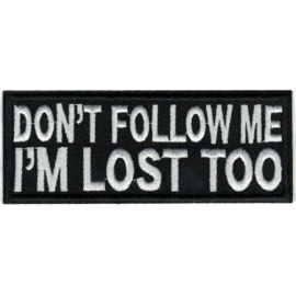 PATCH - DON'T FOLLOW ME - I'M LOST TOO