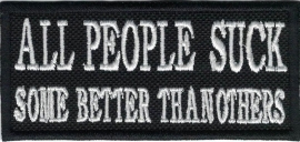 293 - PATCH - All People Suck , Some Better Than Others
