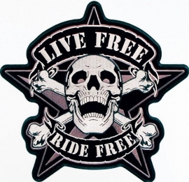 163 - PATCH - Live Free, Ride Free