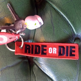 Embroided Keychain - RIDE OR DIE
