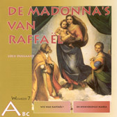 ABC 7. De madonna's van Rafael / Loek Dullaart