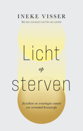 Licht op sterven / Ineke Visser
