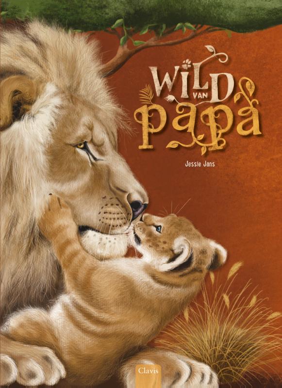 Wild van Papa / Jessie Jans