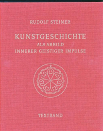 Kunstgeschichte als Abbild innerer geistiger Impulse GA 292 / Rudolf Steiner