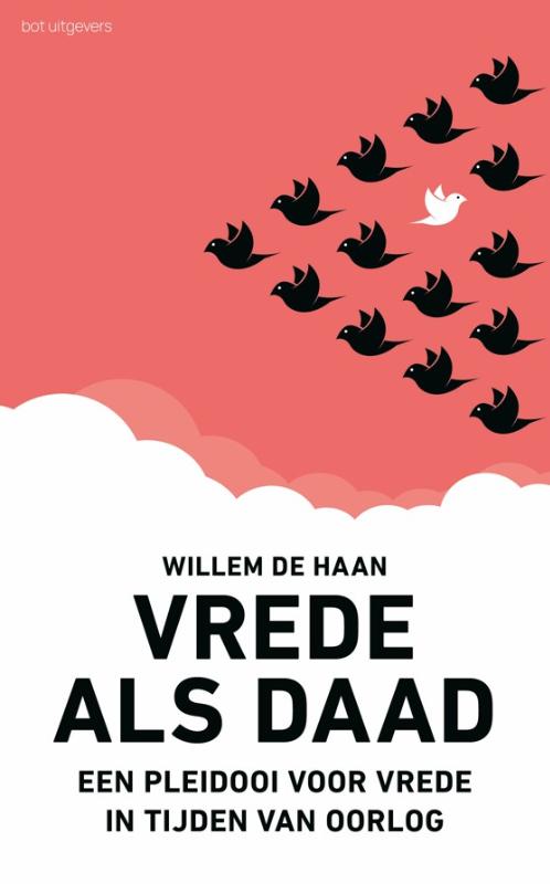 Vrede als daad / Willem de Haan