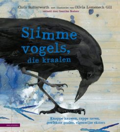 Slimme vogels, die kraaien / Chris Butterworth
