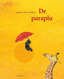 De paraplu / Ingrid & Dieter Schubert