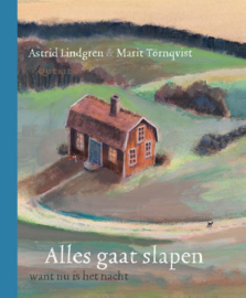 Alles gaat slapen want nu is het nacht / A. Lindgren