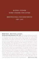 Rudolf Steiner - Marie Steiner-von Sivers: Briefwechsel und Dokumente 1901-1925 GA 262 / Rudolf Steiner