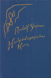 Heilpädagogischer Kurs GA 317 / Rudolf Steiner
