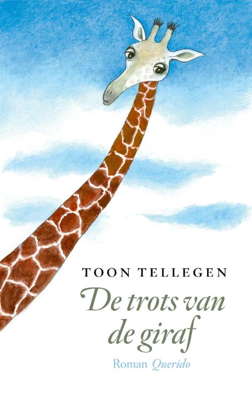 De trots van de giraf / Toon Tellegen