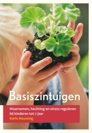 Basiszintuigen / Karin Houwing