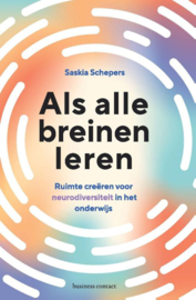 Als alle breinen leren/ Saskia Schepers