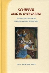 Schipper mag ik overvaren?/ Juul van der stok