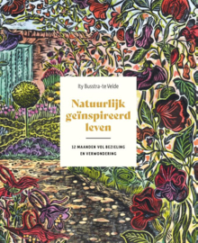 Natuurlijk geinspireerd leven / Ity Busstra-te Velde