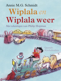 Wiplala en Wiplala weer / Annie M.G. Schmidt