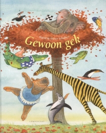 Gewoon gek / Ingrid Schubert