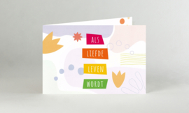 Als liefde leven wordt, Symposion, geboortekaart