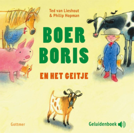 Boer Boris en het geitje / Ted van Lieshout & Philip Hopman