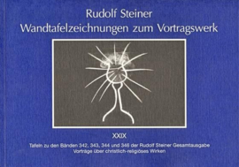 Wandtafelzeichnungen zum Vortragswerk GA k 58/29 / Rudolf Steiner