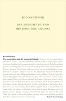 Der menschliche und der kosmische Gedanke GA 151 / Rudolf Steiner