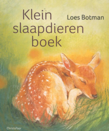 Klein Slaapdierenboek / Loes Botman