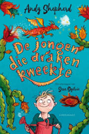 De jongen die draken kweekte / Andy Shepherd