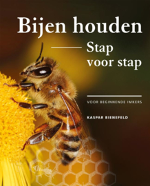 Bijen houden / Kaspar Bienefeld