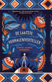 De laatste verhalenverteller / Donna Barba Higuera