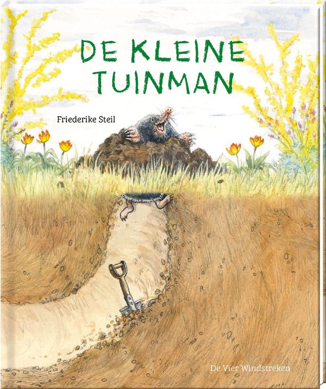 De kleine tuinman / Friederike Steil