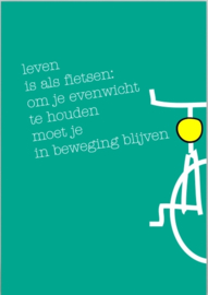 Leven is als fietsen: