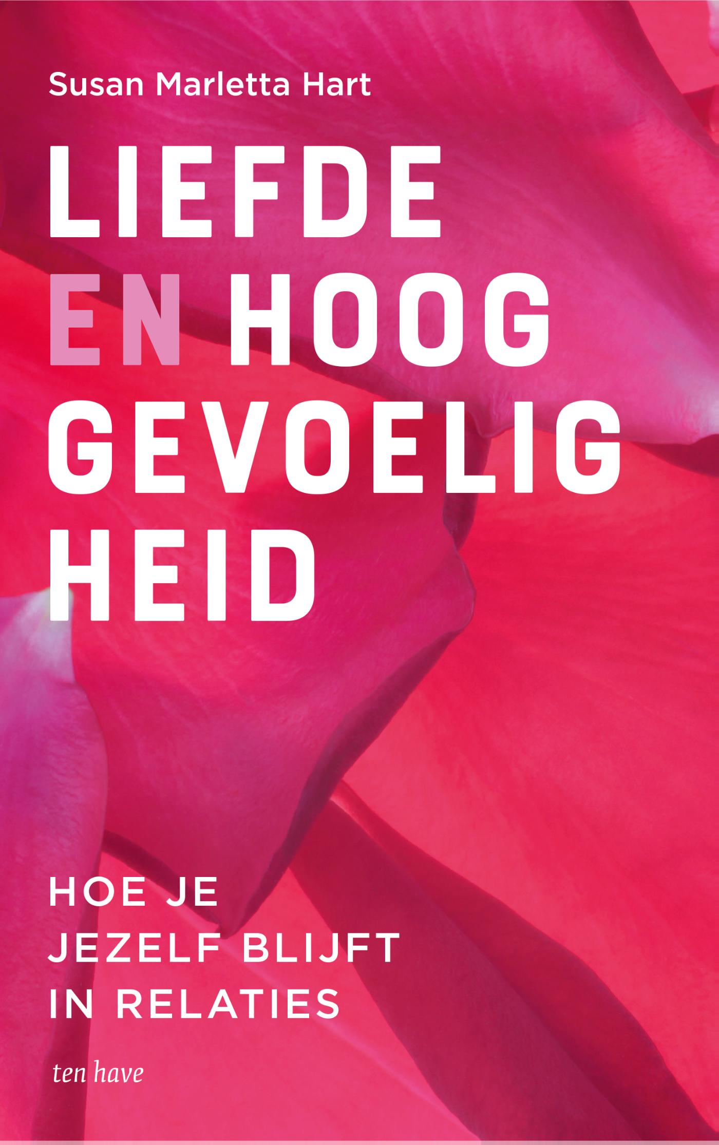 Liefde en hooggevoeligheid / Marletta - Hart Susan