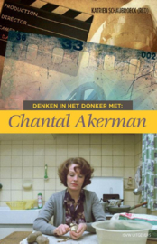 Denken in het donker met Chantal Akerman / Katrien Schaubroeck