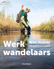 Werkwandelaars / Wim Huijser