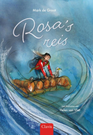 Rosa's reis / Mark de Groot