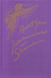 Initiationswissenschaft und Sternenerkenntnis GA 228 / Rudolf Steiner
