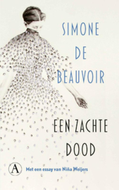 Een zachte dood / Simone de Beauvoir