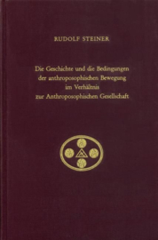 Die Geschichte und die Bedingungen der anthroposophischen Bewegung im Verhältnis zur Anthroposophischen Gesellschaft GA 258 / Ru