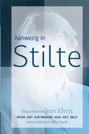 Aanwezig in Stilte / Jean Klein