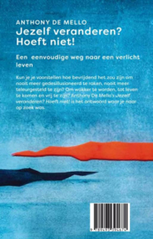 Jezelf veranderen? Hoeft niet! / Anthony de Mello