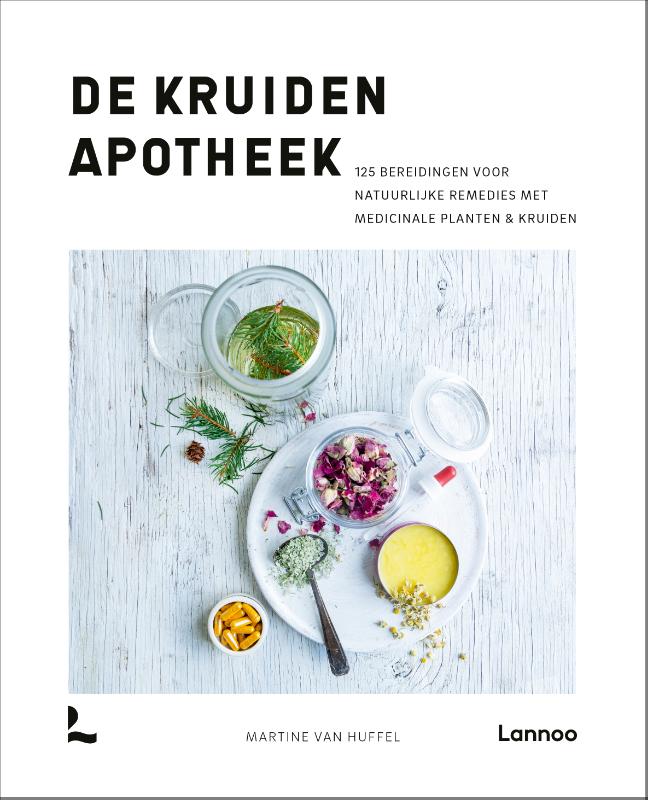 De kruidenapotheek / Martine van Huffel