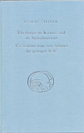 Rhythmen im Kosmos und im Menschenwesen, Band IV GA 350 / Rudolf Steiner