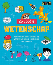 Zo cool is wetenschap / Anna Claybourne