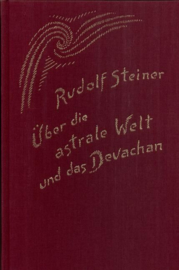 Über die astrale Welt und das Devachan GA 88 / Rudolf Steiner