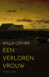 Een verloren vrouw / Willa Cather