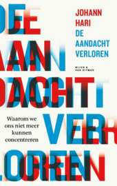 De aandacht verloren / Johann Hari