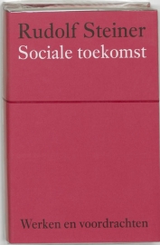 Sociale toekomst / Rudolf Steiner